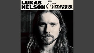 Lukas Nelson Find Yourself