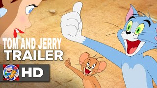 TOM AND JERRY NEW MOVIE TRAILER 2017