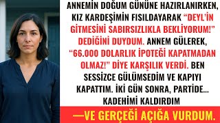 Kız Kardeşimi Duydum Deylin Gitmesini Sabırsızlıkla Bekliyorumgülümsedim Ve Kapıyı Kapattım