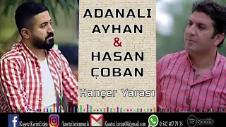 ADANALI AYHAN & HASAN ÇOBAN - HANÇER YARASI 2020