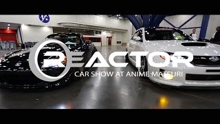 ANIME MATSURI REACTOR CAR SHOW 2016