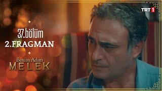 Benim Adım Melek 37. Bölüm 2. Fragmanı