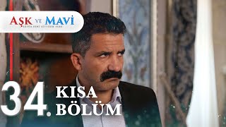 35. Bölüm Aşk Ve Mavi Kısa Bölümler