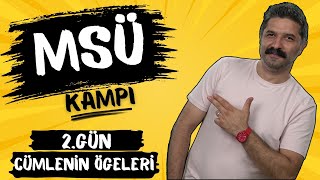MSÜ KAMPI / Cümlenin Ögeleri / 2.GÜN / +PDF / RÜŞTÜ HOCA