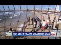 U.N.: One child killed every hour in Gaza klip izle