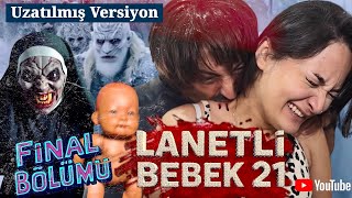 Lanetli Bebek 21 Final Bölümü Uzatılmış Versiyon Korku Serisi