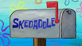 Skedaddle - Spongebob Soundtrack