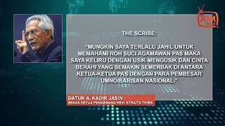 Keratan Berita 2 - Umno Akan Beli Pas , Kata A Kadir Jasin