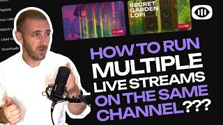 How To Run Multiple Live Streams On Youtube