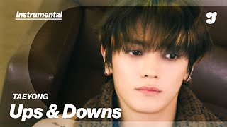 Taeyong – 나에게 했던 것과 같이 (Ups & Downs) | Instrumental