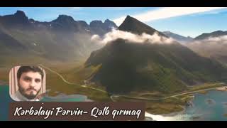 Kerbelayi Pervin -Qelb Qirmaq 2021 Hd