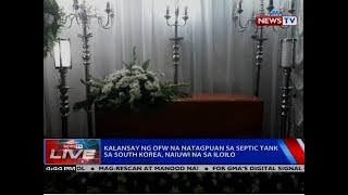 NTVL: Kalansay ng OFW na natagpuan sa septic tank sa South Korea, naiuwi na sa Iloilo NTVL: Kalansay ng OFW na natagpuan sa septic tank sa South Korea, naiuwi na sa Iloilo