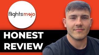 Flightsmojo Honest Review - Is It Worth It? 2025 Guide