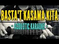 Basta't Kasama Kita - Dingdong Avanzado (Acoustic Karaoke)