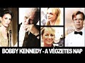 Bobby Kennedy - A végzetes nap - teljes filmek magyarul