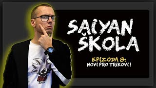 SAIYAN SKOLA - Novi PRO Trikovi!