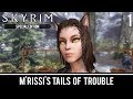 Skyrim Mods: M'rissi's Tails of Trouble - Part 1