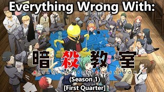 Everything wrong with: Assassination Classroom | Season 1 | (First Quarter)