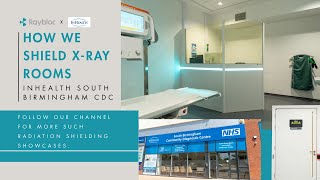 X-Ray Room Walkthrough Raybloc Shielding At Inhealth South Birmingham Cdc