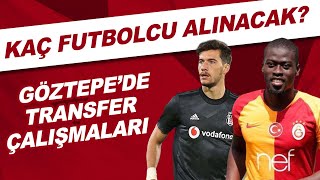 Göztepe'de transfer çalışmaları | Kaç futbolcu alınacak?