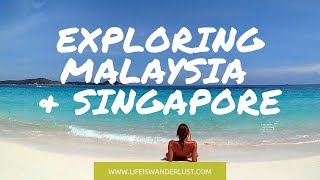 Malaysia & Singapore 2016