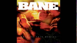 Watch Bane Every Effort Made video