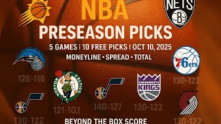 Nba Preseason Picks & Predictions 5 Games, 10 Free Betting Picks October 10, 2025