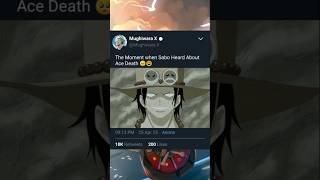 The Moment When Sabo Heard About Ace Death