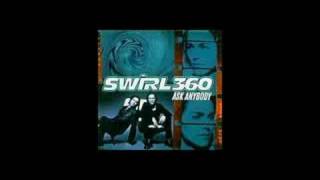 Watch Swirl 360 Forget You Too video