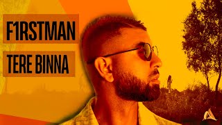 F1rstman - Tere Binna ( Music )