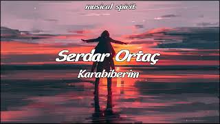 Serdar Ortaç - Karabiberim (Sözleri/Lyrics)