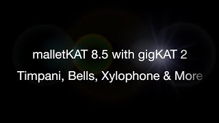 malletKAT 8.5 with gigKAT 2 - Timpani, Bells, Xylophone & More