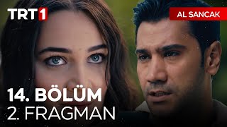 Al Sancak 14. Bölüm 2. Fragmanı