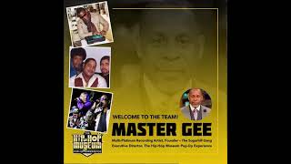 Announcing: HHMDC Newly Appointed Executive Director Master Gee of The Sugarhill Gang!