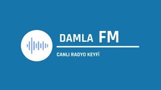 Damla Fm Damla Canlı Yayın En Çok Dinlenen Arabesk, Fantazi Ve Damar Şarkılar 2020 Radyo Damlafm