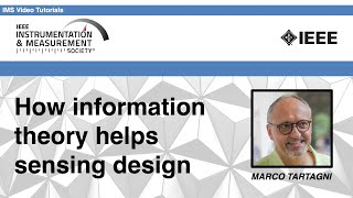 Preview How Information Theory Helps Sensing Design