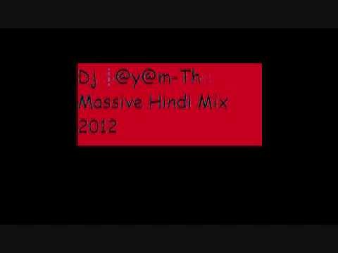 The Massive Hindi Mix 2012