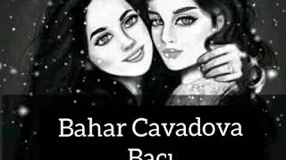 bahar cavadova baci seiri