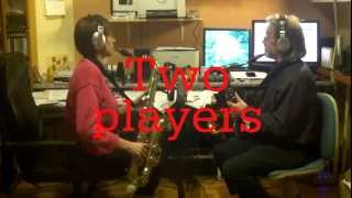 Two players one horn - Orsi tenor sax - "Life can be so"