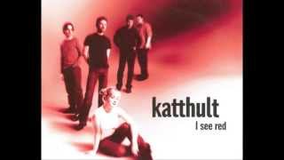 Watch Katthult I See Red video