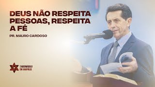Culto Doméstico (27.07.2022) DEUS NÃO RESPEITA PESSOAS, RESPEITA A FÉ | Tabernáculo - Anápolis-GO