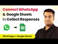 Connect WhatsApp and Google Sheets to Collect Responses