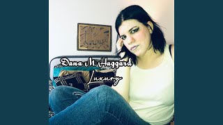 Watch Dana M Haggard Superstar video