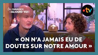 Nathalie & Daniel Ont Redéfini Leur Vision Du Couple - Ça Commence Aujourdhui