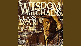 Watch Wisdom In Chains No Justice For The Working Man video