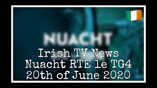 Irish Tv News Nuacht Rté Le Tg4 200620