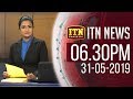 ITN News 6.30 PM 31-05-2019