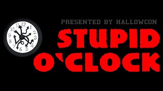HallowCon's Stupid O'clock's Late Saturday Night Hang Out and Chat