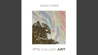 Watch Ashley Esper Its Called Art video