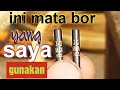 Mata bor kuat,, yang saya pakai untuk membuat sangkar